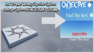 How To Make Working Objective System I Dialogue System I ROBLOX STUDIO TUTORIAL [upl. by Eleahcim609]