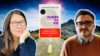 Entretien exceptionnel avec la philosophe Marianne Chaillan sur son livre Ecrire sa vie [upl. by Norad]