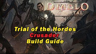 EASIEST Crusader Build for Trial of the Horde  Diablo Immortal [upl. by Moya]