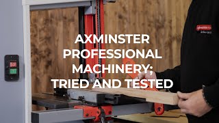 Axminster Professional machinery tried and tested [upl. by Nryhtak981]