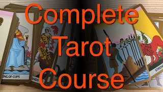 Complete Tarot Card Reading Course  part 1 [upl. by Asirac]