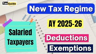 New Tax Regime Deductions and Exemption for AY 20252026  Deductions in New Tax Regime FY 20242025 [upl. by Odnama]