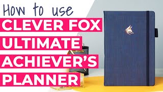 How to Use the Clever Fox Ultimate Achievers Planner [upl. by Nehtan]