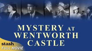 Mystery at Wentworth Castle  Classic Crime Drama  Full Movie  William Nigh [upl. by Graner452]