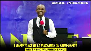 Limportance de la puisssance du SaintEsprit  Révérend Wilfried ZAHUI [upl. by Ereveneug]