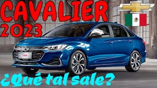 Chevrolet Cavalier 2023  Qué tal sale Diciembre 2023 [upl. by Thatcher]