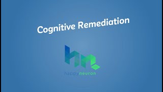 What is Cognitive Remediation  HappyNeuron Pro [upl. by Eillime221]