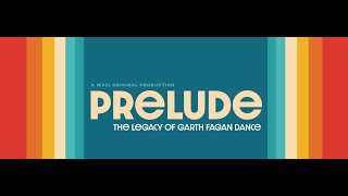 PRELUDEThe Legacy of Garth Fagan Dance [upl. by Ellessig]