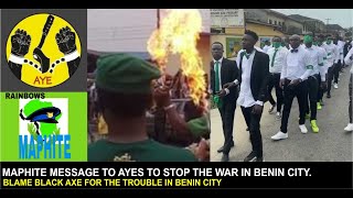 MAPHITE MESSAGE TO AYES TO STOP THE WAR IN BENIN CITY BLAME BLACK AXE FOR THE TROUBLE IN BENIN CITY [upl. by Nahtnanhoj]