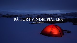 På tur i Vindelfjällen  vackra vidder snöstorm och stekande vårsol [upl. by Nonah]