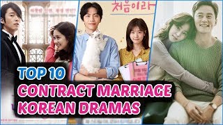 Top 10 Contract Marriage Korean Dramas You Should Watch [upl. by Idroj550]