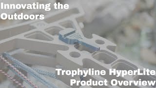 Trophyline HyperLite Product Overview [upl. by Adamek372]