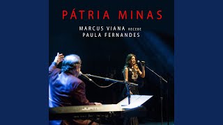 Pátria Minas feat Paula Fernandes Ao Vivo [upl. by Daryle287]