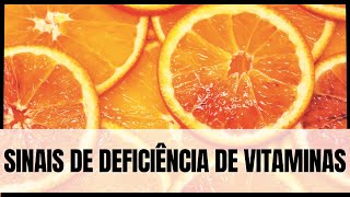 Sinais de deficiência de vitaminas [upl. by Budwig]