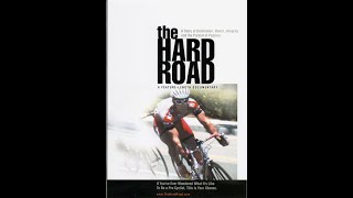 The Hard Road feature cycling documentary film [upl. by Lindbom]