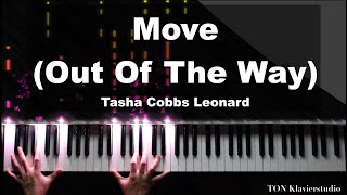 Tasha Cobbs Leonard  Move Out Of The Way Piano Cover [upl. by Jojo]