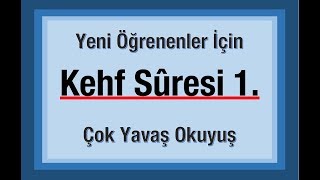 Kehf Suresi 1 Sayfa çok yavaş okuyuş Kuranı Kerim 293 Sayfa [upl. by Gigi797]