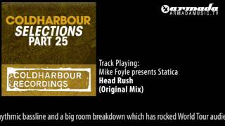 Mike Foyle presents Statica  Head Rush Original Mix CLHR109 [upl. by Seabury246]