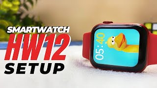 HW12 SMARTWATCH SETUP [upl. by Hairahcaz]