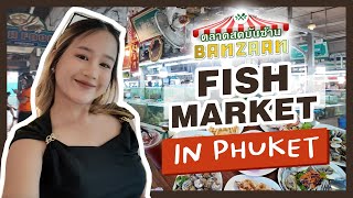 BANZAAN MARKET  Fish Market in Phuket Thailand  Come eat seafood with me [upl. by Ross]