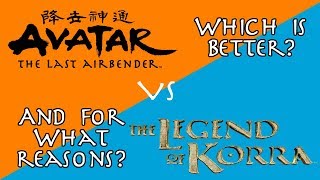 ATLA Vs Korra  Which is better And Why [upl. by Nashom]