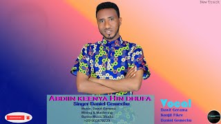 Singer Daniel Gemechu New Track Abdiin Keenya Hin Dhufa [upl. by Polik164]