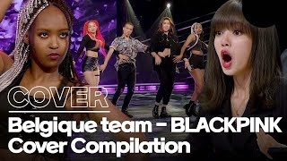 Could we change our choreo Team Belgium that BLACKPINK fell in love with [upl. by Ecnaled737]