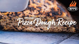 How to make a great pizza dough for your Wood Fired Oven  Artisanal Pizza Dough Recipe [upl. by Iramat914]