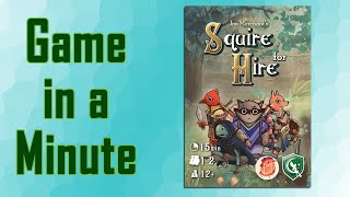 Game in a Minute Squire for Hire [upl. by Gale]