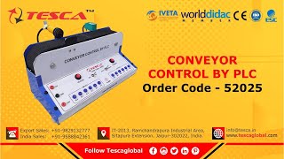 Conveyor Control By PLC  Instrumentation amp Process Control Trainers  Tesca52025 [upl. by Jacquet641]