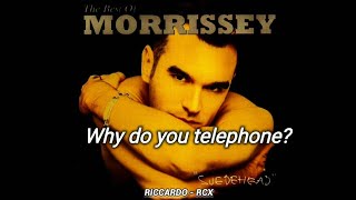 Morrissey  Suedehead Lyrics [upl. by Hux]