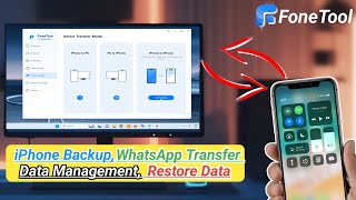 AllInOne Tool iPhone Backup Data Management WhatsApp Transfer Restore Software  FoneTool [upl. by Skipton]