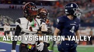 TXHSFB5A D1 STATE GAME ALEDO vs SMITHSON VALLEY MUST SEE👀 [upl. by Eide]