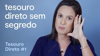 Tesouro Direto o que é como funciona e rendimento 2021 [upl. by Eiboh218]