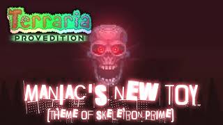 Terraria ProvEdition OST  Maniacs New Toy Skeletron Prime [upl. by Letty946]