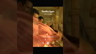 Rootha kyun 1920 LANDONMohit Chauhan Meera Chopra Sharman Joshi viralvideo shorts music [upl. by Inej135]