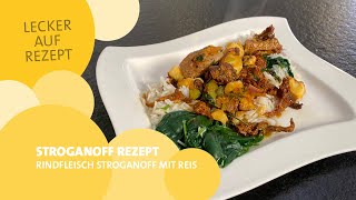 Stroganoff Rezept  Rindfleisch Stroganoff mit Reis [upl. by Arde]