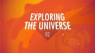 Exploring the Universe Crash Course Big History 2 [upl. by Sashenka]