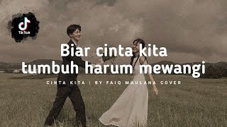 Biar cinta kita tumbuh harum mewangi Cinta kita  Cover  Lirik Video [upl. by Nonek]