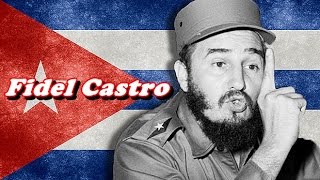 History Brief Who was Fidel Castro [upl. by Kalindi]