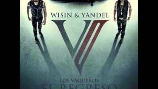 Wisin Y Yandel  Tomando el Control ft Jayko Gadiel Los Vaqueros 2 REGGAETON 2011 LETRA [upl. by Elynad870]