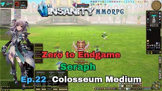 Insanity FlyFF  Zero to End Game Ep22  Colosseum Medium [upl. by Benedix778]