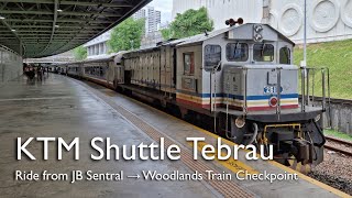 Ride on the KTM Shuttle Tebrau Johor → Singapore  February 2023 [upl. by Tippets282]