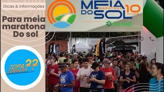 Dicas amp informações sobre a meia maratona do sol 2024 [upl. by Ardna]