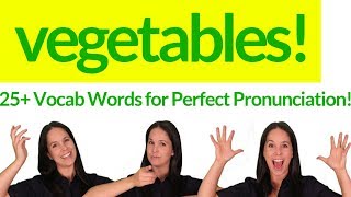 ENGLISH VOCABULARY  25 Vocabulary Words for Vegetables  Perfect Vocabulary Pronunciation [upl. by Eizle]