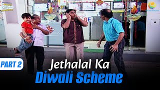 Jethalal Ka Diwali Scheme PART 2   Taarak Mehta Ka Ooltah Chashmah  तारक मेहता [upl. by Garling]