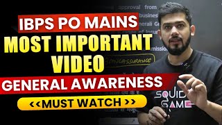 Most Important Video For GA  IBPS PO MAINS  General Awareness  Must Watch [upl. by Maisie]