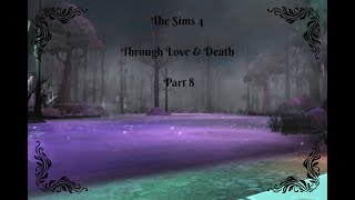 Through Love amp Death  TS4 Vanilla lets play EP 8 Crypt Adventures and Kissing Partners [upl. by Llerroj484]