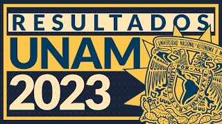 Resultados UNAM 2023 cuándo salen y cómo consultarlos [upl. by Eiramlirpa297]