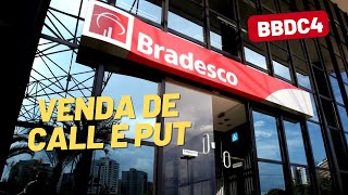 BBDC4 Bradesco Aula Completa sobre Bradesco  Venda de Call e Put pra Ganhar Dinheiro com Opções [upl. by Marge]